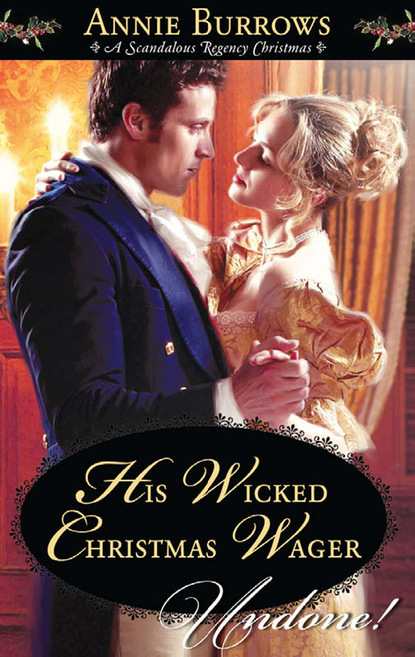 Скачать книгу His Wicked Christmas Wager