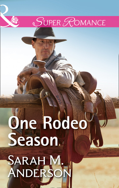 Скачать книгу One Rodeo Season