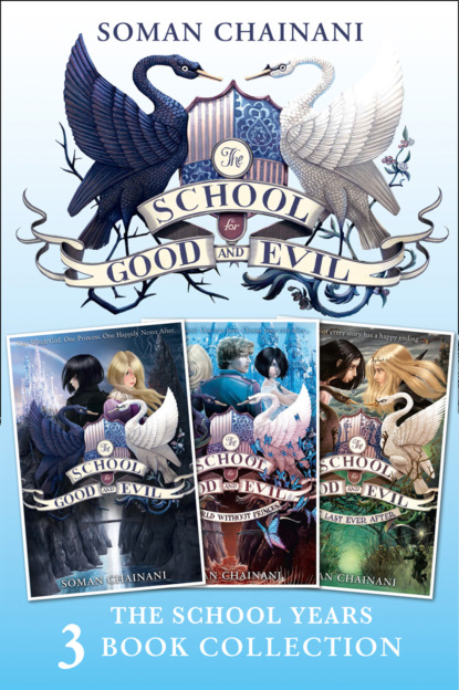 Скачать книгу The School for Good and Evil 3-book Collection: The School Years (Books 1- 3)