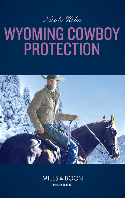 Скачать книгу Wyoming Cowboy Protection