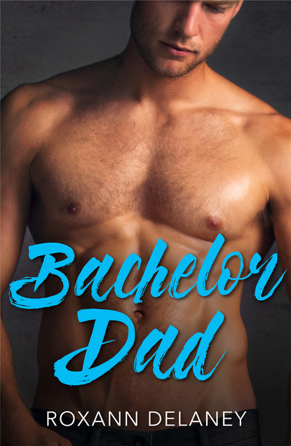 Скачать книгу Bachelor Dad