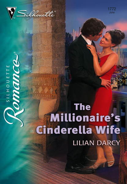 Скачать книгу The Millionaire's Cinderella Wife
