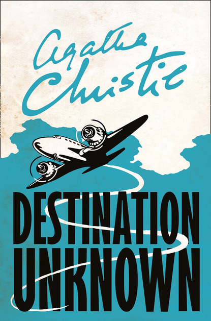 Скачать книгу Destination Unknown