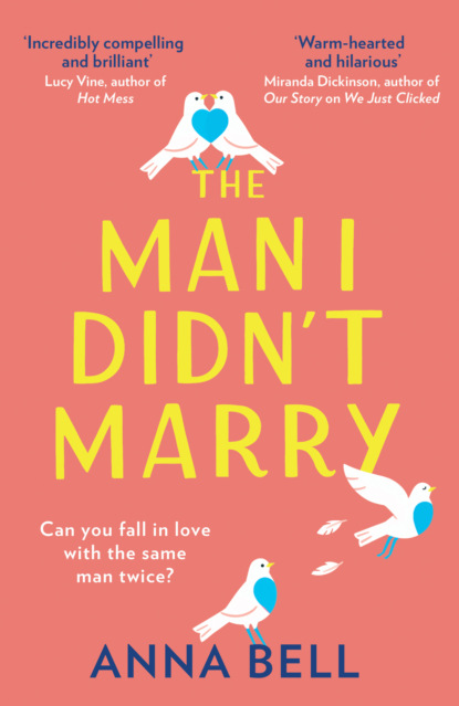 Скачать книгу The Man I Didn’t Marry