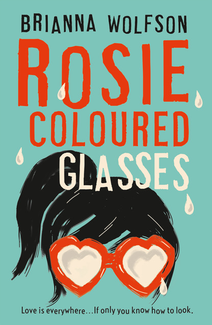Скачать книгу Rosie Coloured Glasses