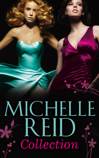 Скачать книгу Michelle Reid Collection