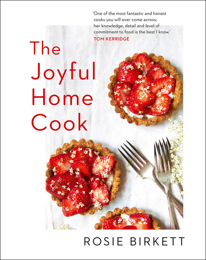 Скачать книгу The Joyful Home Cook