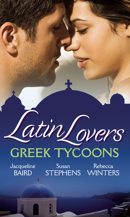 Скачать книгу Latin Lovers: Greek Tycoons