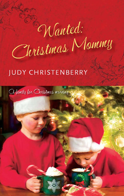 Скачать книгу Wanted: Christmas Mummy