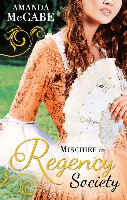 Скачать книгу Mischief in Regency Society