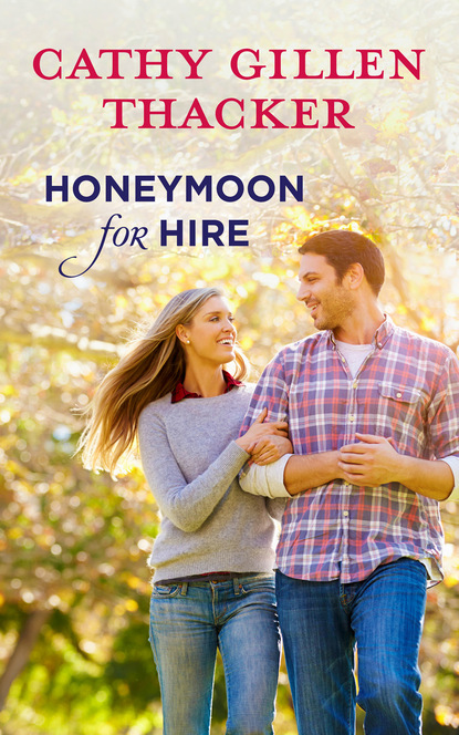 Скачать книгу Honeymoon For Hire