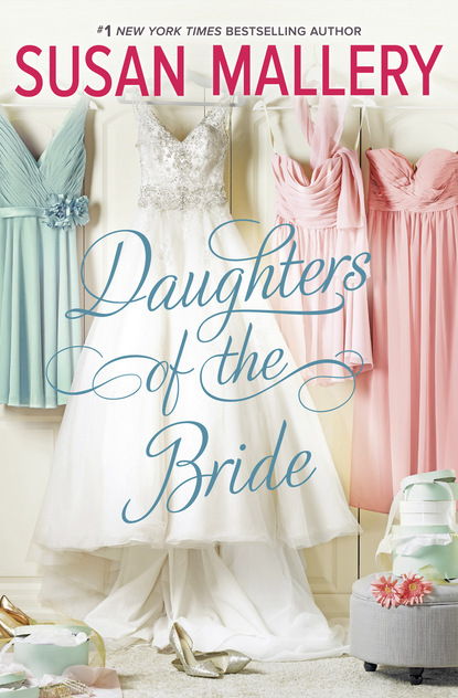 Скачать книгу Daughters Of The Bride