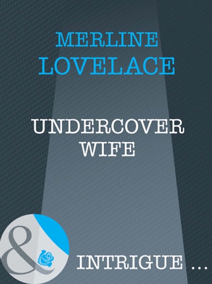 Скачать книгу Undercover Wife