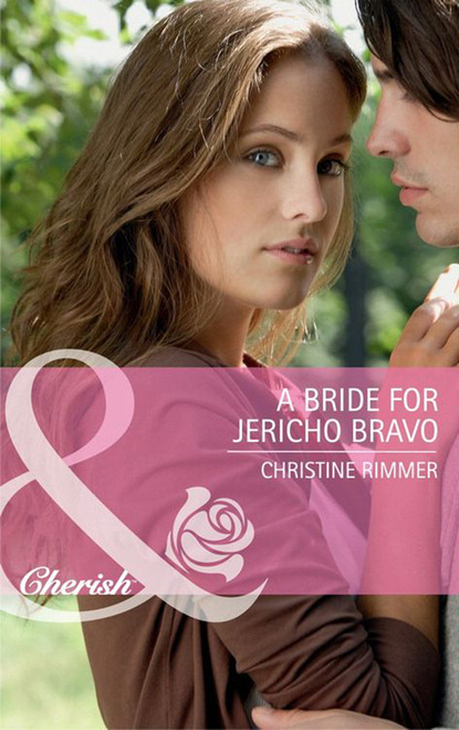 Скачать книгу A Bride for Jericho Bravo