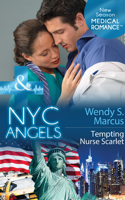 Скачать книгу Nyc Angels: Tempting Nurse Scarlet