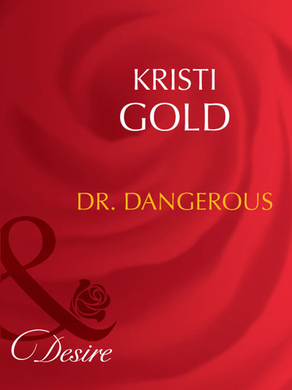 Скачать книгу Dr. Dangerous