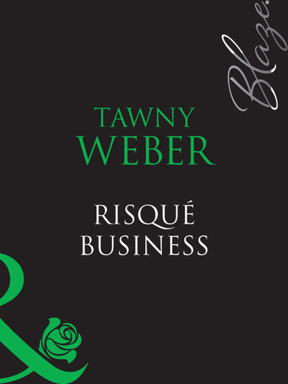 Скачать книгу Risqué Business