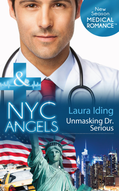 Скачать книгу NYC Angels: Unmasking Dr. Serious