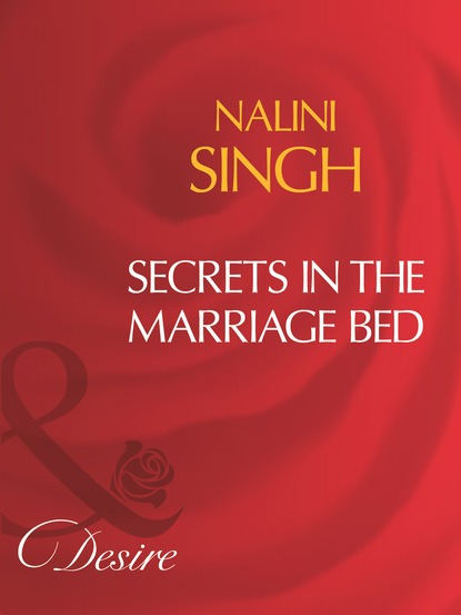 Скачать книгу Secrets In The Marriage Bed