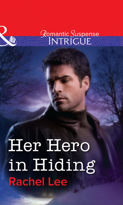 Скачать книгу Her Hero in Hiding