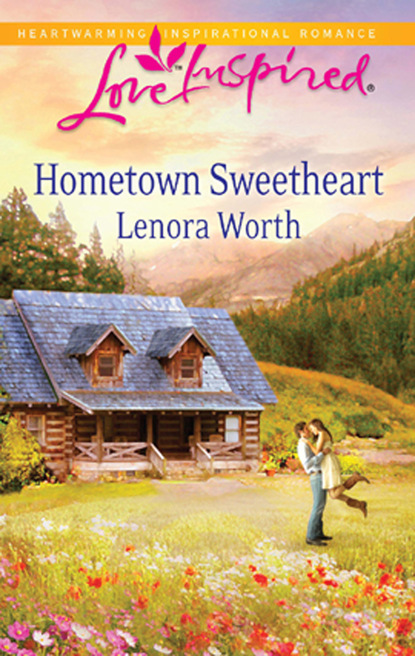Скачать книгу Hometown Sweetheart