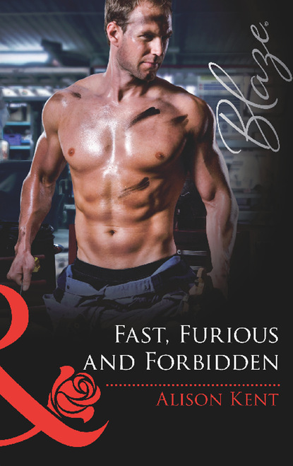 Скачать книгу Fast, Furious and Forbidden