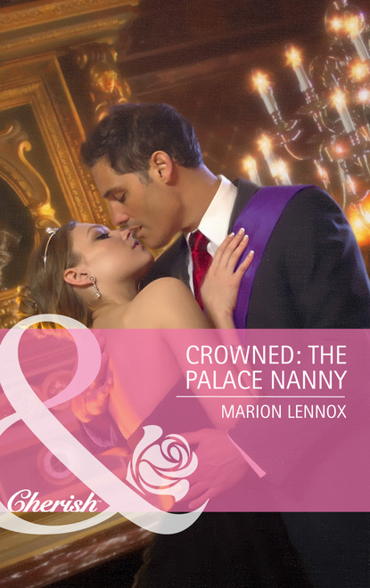 Скачать книгу Crowned: The Palace Nanny