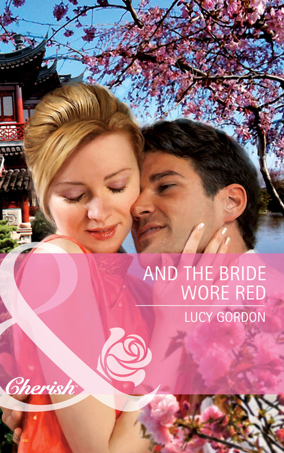 Скачать книгу And the Bride Wore Red