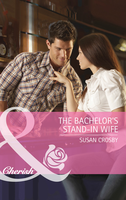 Скачать книгу The Bachelor's Stand-In Wife