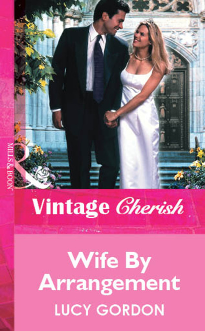 Скачать книгу Wife By Arrangement