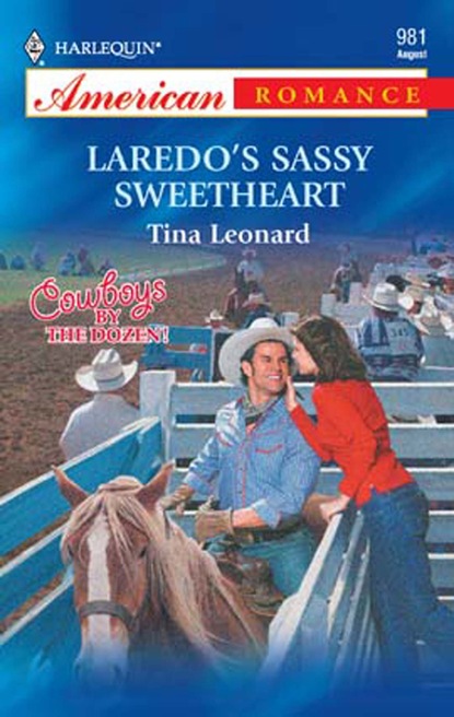 Скачать книгу Laredo's Sassy Sweetheart
