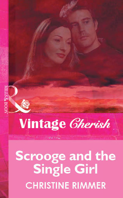 Скачать книгу Scrooge and the Single Girl