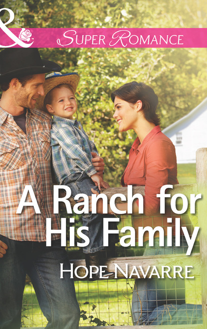 Скачать книгу A Ranch for His Family