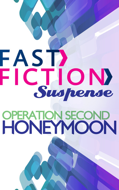 Скачать книгу Operation Second Honeymoon