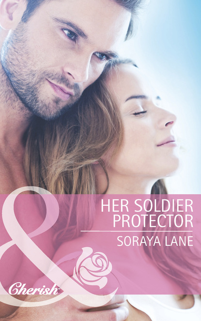 Скачать книгу Her Soldier Protector