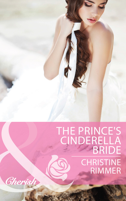 Скачать книгу The Prince's Cinderella Bride