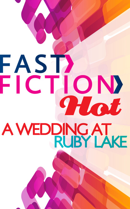 Скачать книгу A Wedding at Ruby Lake