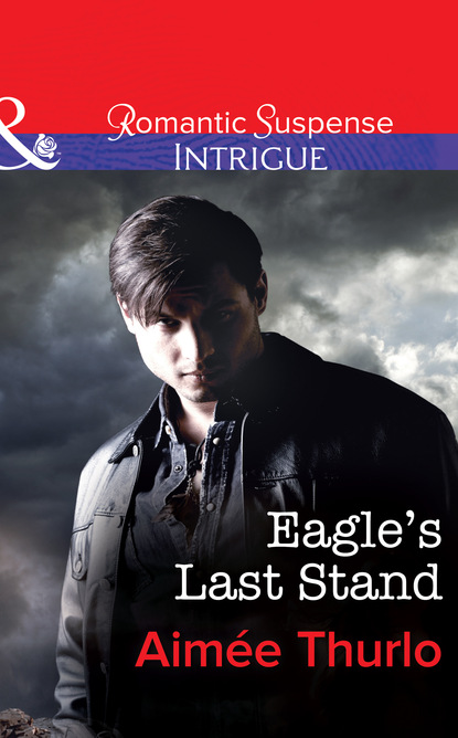 Скачать книгу Eagle's Last Stand