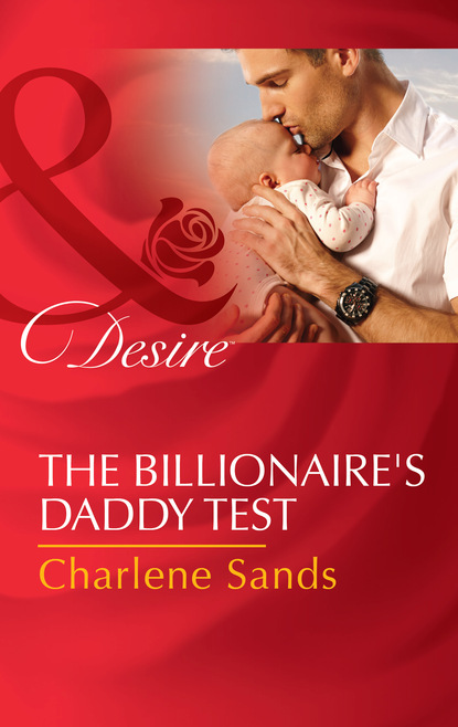 Скачать книгу The Billionaire's Daddy Test