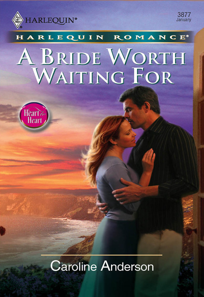 Скачать книгу A Bride Worth Waiting For