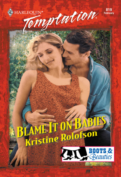 Скачать книгу Blame It On Babies