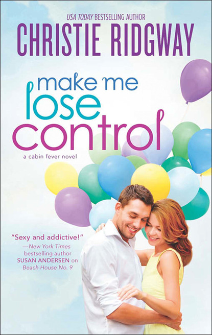 Скачать книгу Make Me Lose Control