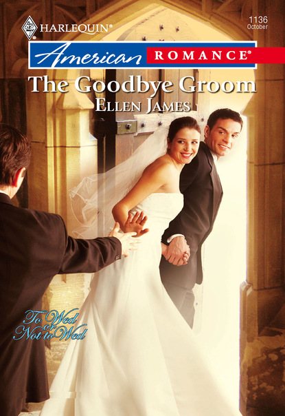 Скачать книгу The Goodbye Groom