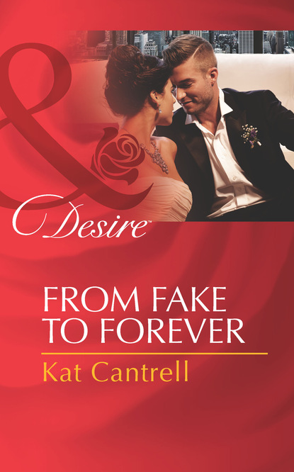 Скачать книгу From Fake To Forever