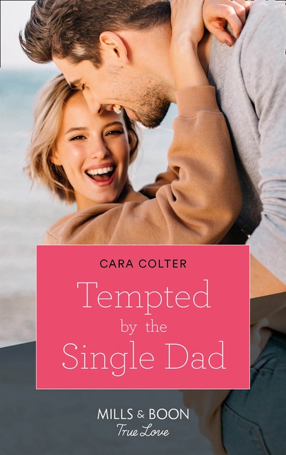 Скачать книгу Tempted By The Single Dad