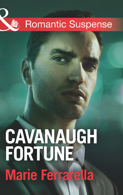Скачать книгу Cavanaugh Fortune