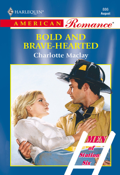 Скачать книгу Bold And Brave-hearted