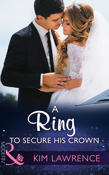 Скачать книгу A Ring To Secure His Crown