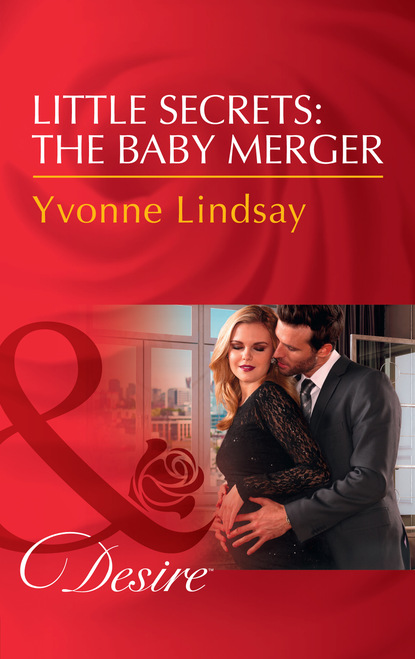 Скачать книгу Little Secrets: The Baby Merger