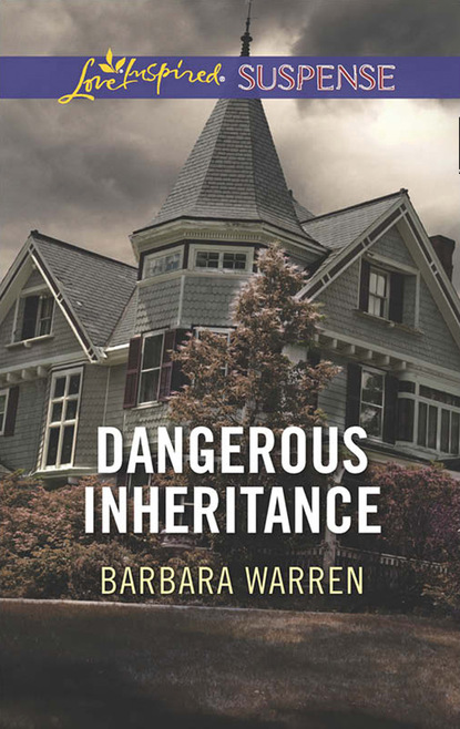 Скачать книгу Dangerous Inheritance